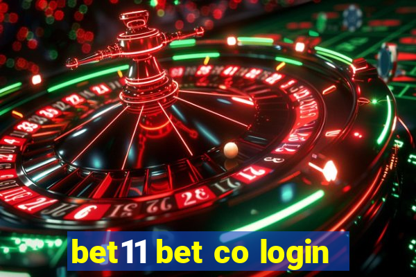 bet11 bet co login